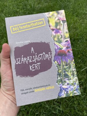 A szárazságtűrő kert